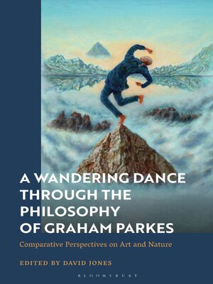 cover image of A Wandering Dance through the Philosophy of Graham Parkes